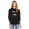 Sweat Chat Fille I'm a Cat - Vraiment-chat