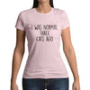 T-shirt Chat Femme Normale <br/> I was normal three Cats Ago - Vraiment-chat